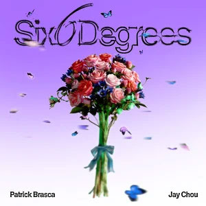 Six Degrees (Sped Up)歌词 - 派伟俊/周杰伦