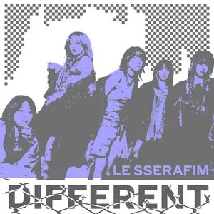 DIFFERENT歌词 - LE SSERAFIM (르세라핌)
