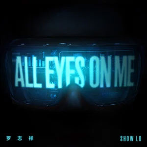 ALL EYES ON ME歌词 - 罗志祥