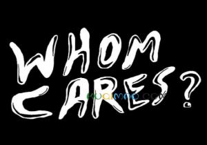 Nobody cares是什么意思