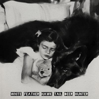 White Feather Hawk Tail Deer Hunter歌词 - Lana Del Rey