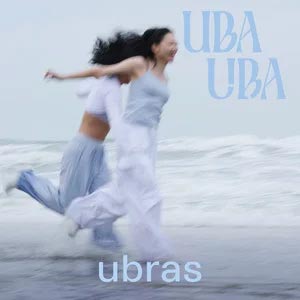 uba uba歌词 - ubras