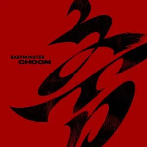 춤 (CHOOM)歌词  -  BABYMONSTER