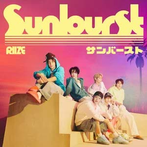 Sunburst歌词 - RIIZE (라이즈)